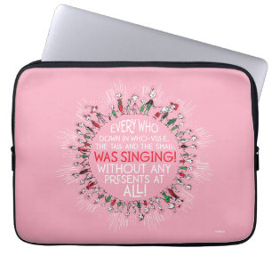 Every Who Down in Who-Ville Laptop Sleeve