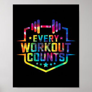 Every Workout Counts Funny Gym Sayings Motivated T Poster