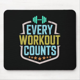 Every Workout Counts Funny Gym Sayings Motivated V Mouse Mat