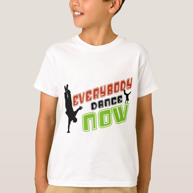 Everybody DAnce Now T-Shirt (Front)