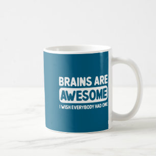 Everybody Had Wish Brains I Meme Coffee Mug