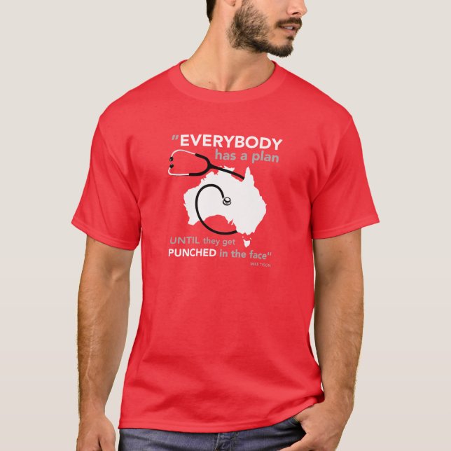 Everybody has a plan RED T-Shirt (Front)