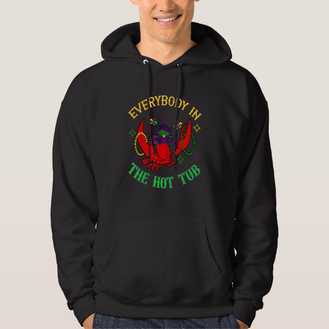 Everybody In The Hot Tub Hoodie (Front)