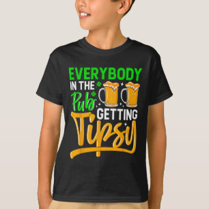 Everybody In The Pub Getting Tipsy 2024 St Patrick T-Shirt