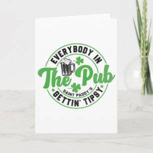 Everybody In The Pub Getting Tipsy Funny St Patric Card