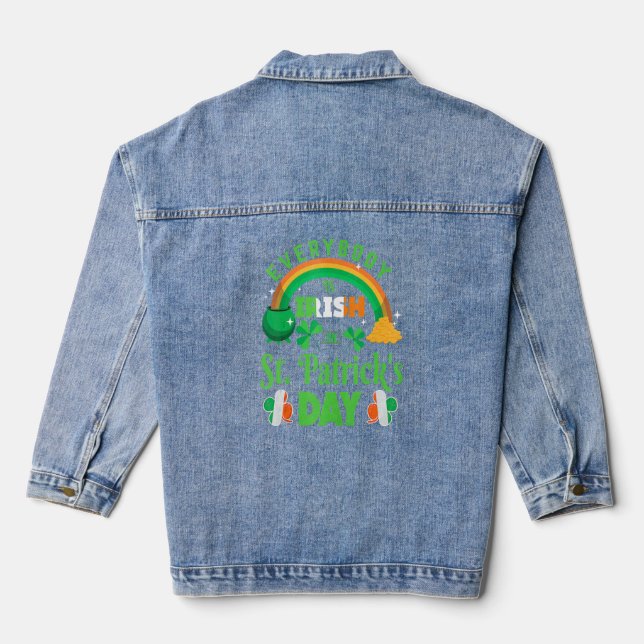 Everybody Is Irish On St Patrick S Day Rainbow Fun Denim Jacket (Back)