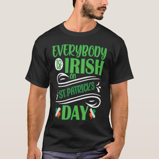 Everybody is Irish on St Patricks Day costume Men  T-Shirt (Front)