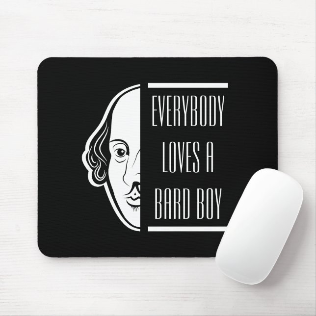 Everybody Loves A Bard Boy Shakespeare Thespian Mouse Mat (With Mouse)