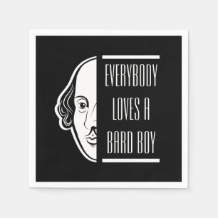Everybody Loves A Bard Boy Shakespeare Thespian Napkin