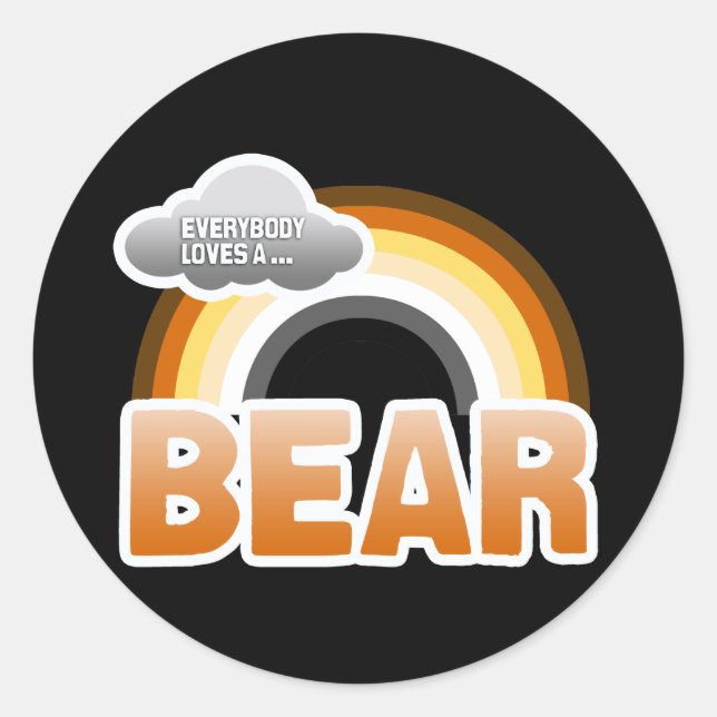 Everybody Loves a Bear Classic Round Sticker (Front)