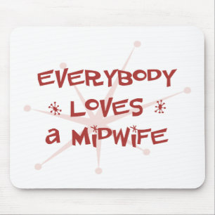 Everybody Loves A Midwife Mouse Mat