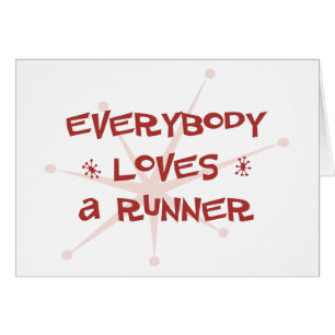 Everybody Loves A Runner