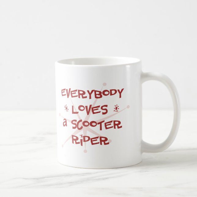 Everybody Loves A Scooter Rider Coffee Mug (Right)