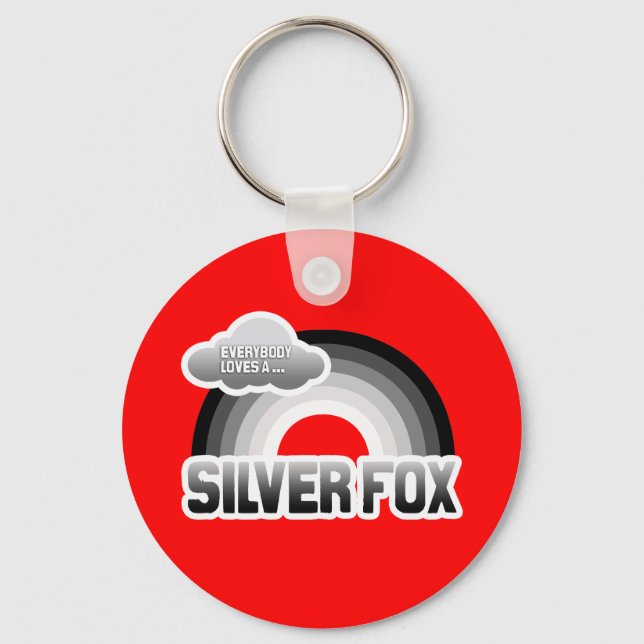 Everybody Loves a Silver Fox Key Ring (Front)