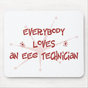 Everybody Loves An EEG Technician Mouse Mat