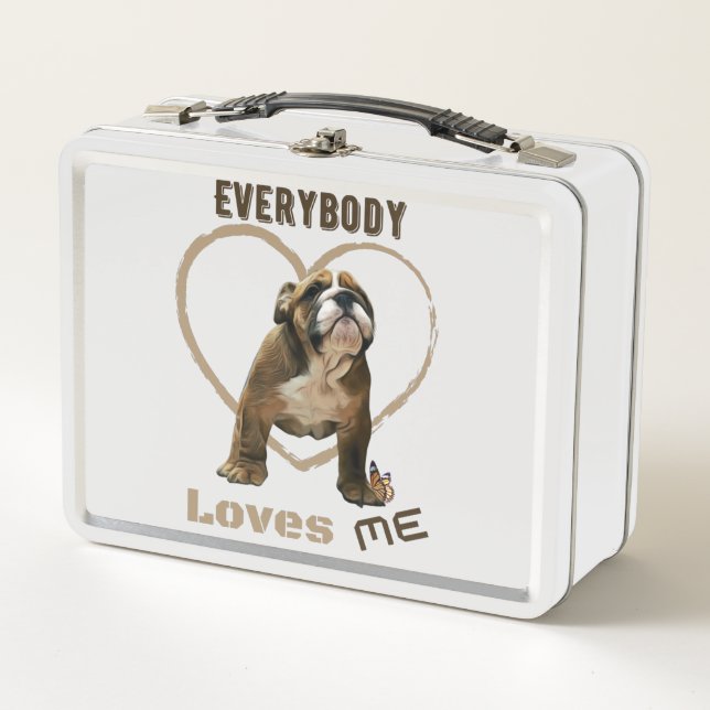 Everybody loves me with english bulldog  metal lunch box (Front)