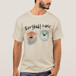 Everybody panic T-Shirt