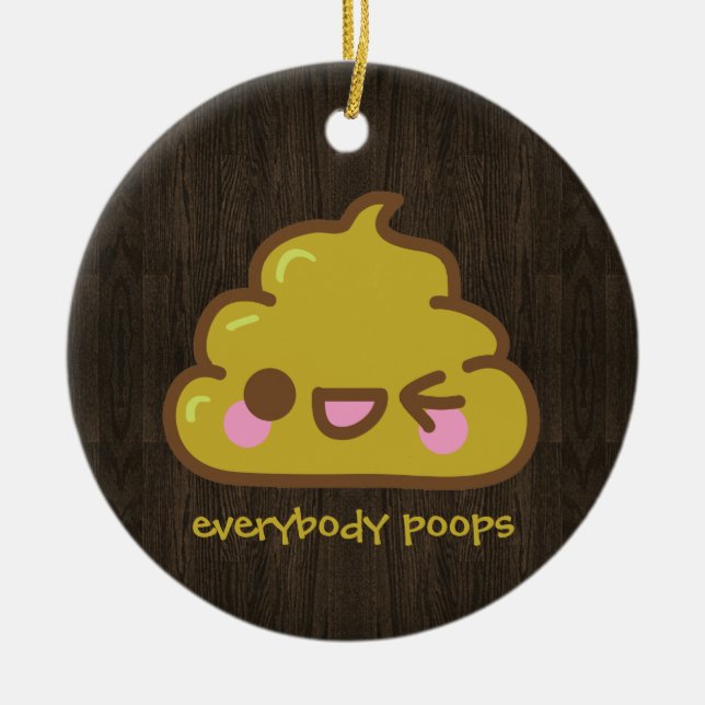everybody poops ceramic tree decoration (Front)