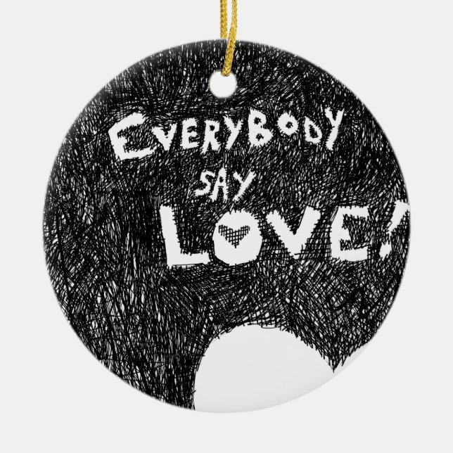 Everybody Say Love! Ceramic Tree Decoration (Front)