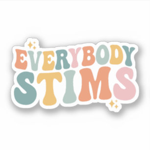Everybody Stims Autism Special Ed Teacher Gift