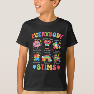 Everybody Stims Autism Special Ed Teacher Social W T-Shirt