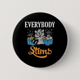 Everybody Stims Neurodiversity Autism Warrior Neur 6 Cm Round Badge