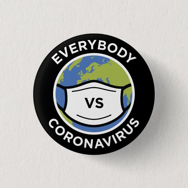 Everybody VS Coronavirus 3 Cm Round Badge (Front)