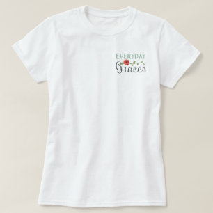 Everyday Graces Wear T-Shirt