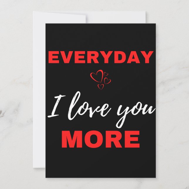Everyday I Love You More Thank You Card (Front)