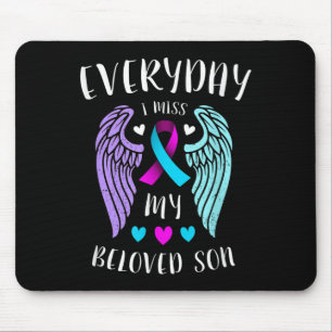 Everyday I Miss My Beloved Son - Suicide Awareness Mouse Mat