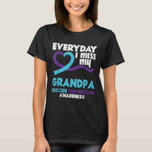 Everyday I Miss My Grandpa Suicide Prevention Awar T-Shirt