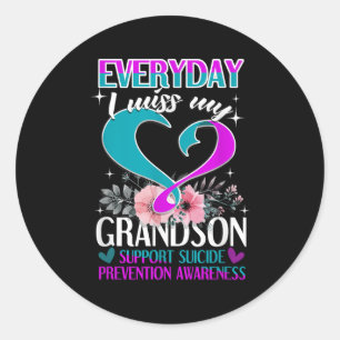 Everyday I Miss My Grandson Suicide Prevention  Classic Round Sticker