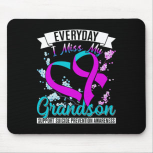 Everyday I Miss My Grandson Suicide Prevention Mouse Mat