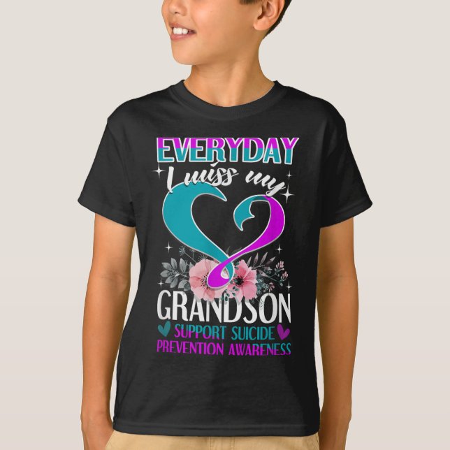 Everyday I Miss My Grandson Suicide Prevention  T-Shirt (Front)