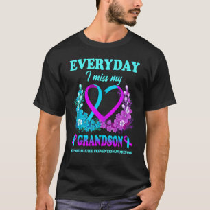 Everyday I Miss My Grandson Suicide Prevention T-Shirt