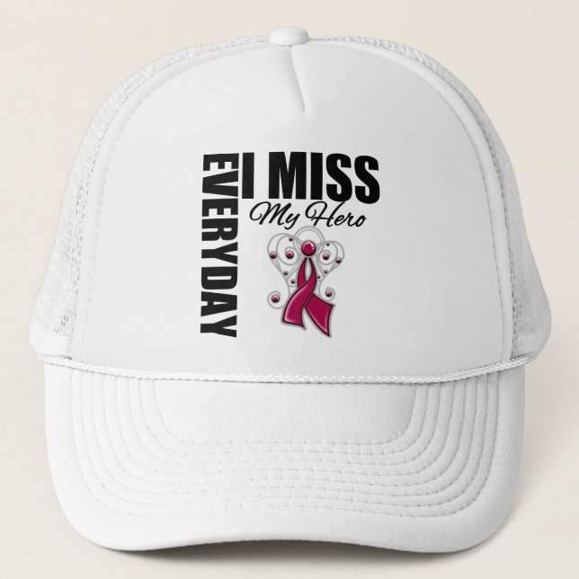 Everyday I Miss My Hero Multiple Myeloma Trucker Hat (Front)