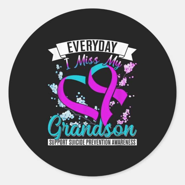 Everyday I Miss My Son Suprt Suicide Prevention Aw Classic Round Sticker (Front)