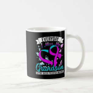 Everyday I Miss My Son Suprt Suicide Prevention Aw Coffee Mug