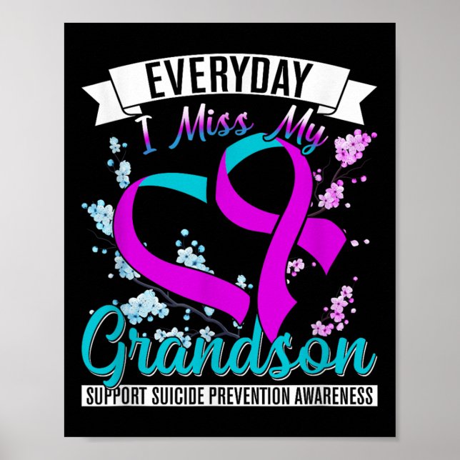 Everyday I Miss My Son Suprt Suicide Prevention Aw Poster (Front)