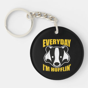 Everyday I'm Huffling Huffle Cute Funny Honey Badg Key Ring