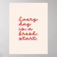 Everyday is a Fresh Start