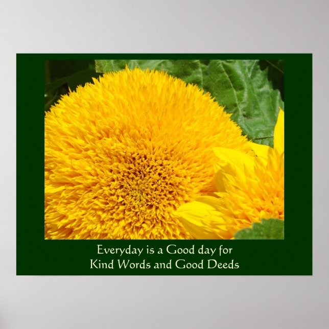 Everyday is a Good Day for Kind Words & Good Deeds Poster (Front)