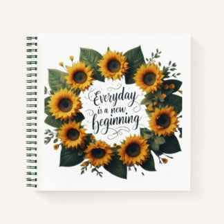 Everyday is a New Beginning Notebook