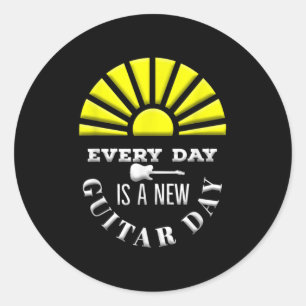 Everyday Is A New Guitar Day Funny Quote Guitarist Classic Round Sticker