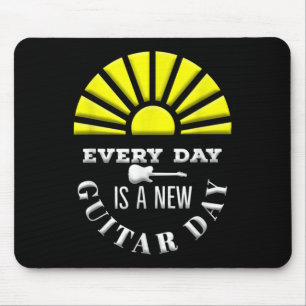 Everyday Is A New Guitar Day Funny Quote Guitarist Mouse Mat