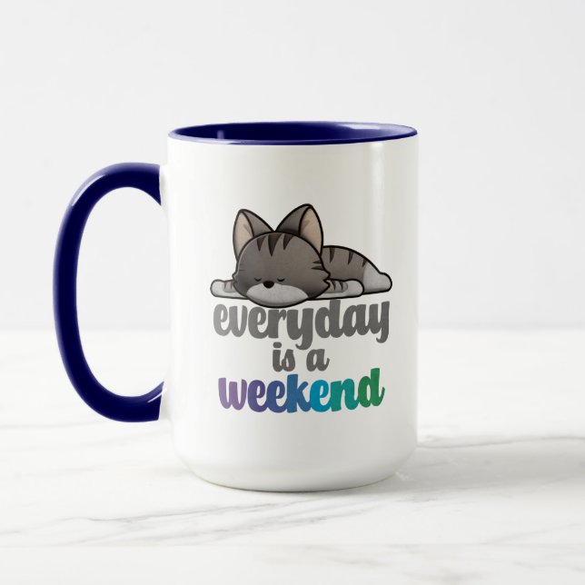 Everyday is a Weekend Coffee Mug (Left)