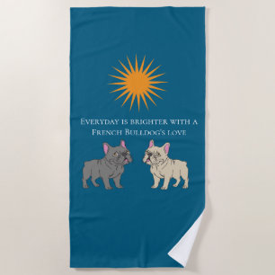 Everyday is brighter beach towel