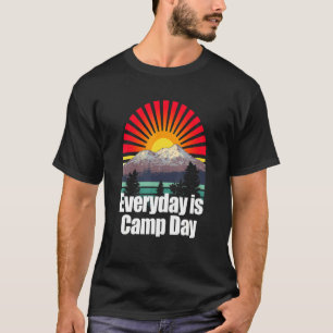 Everyday Is Camp Day Camper Nature Camp Pro Enviro T-Shirt