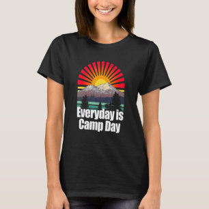 Everyday Is Camp Day Camper Nature Camp Pro Enviro T-Shirt