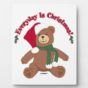 Everyday Is Christmas! ChristmasTeddy Bear Plaque